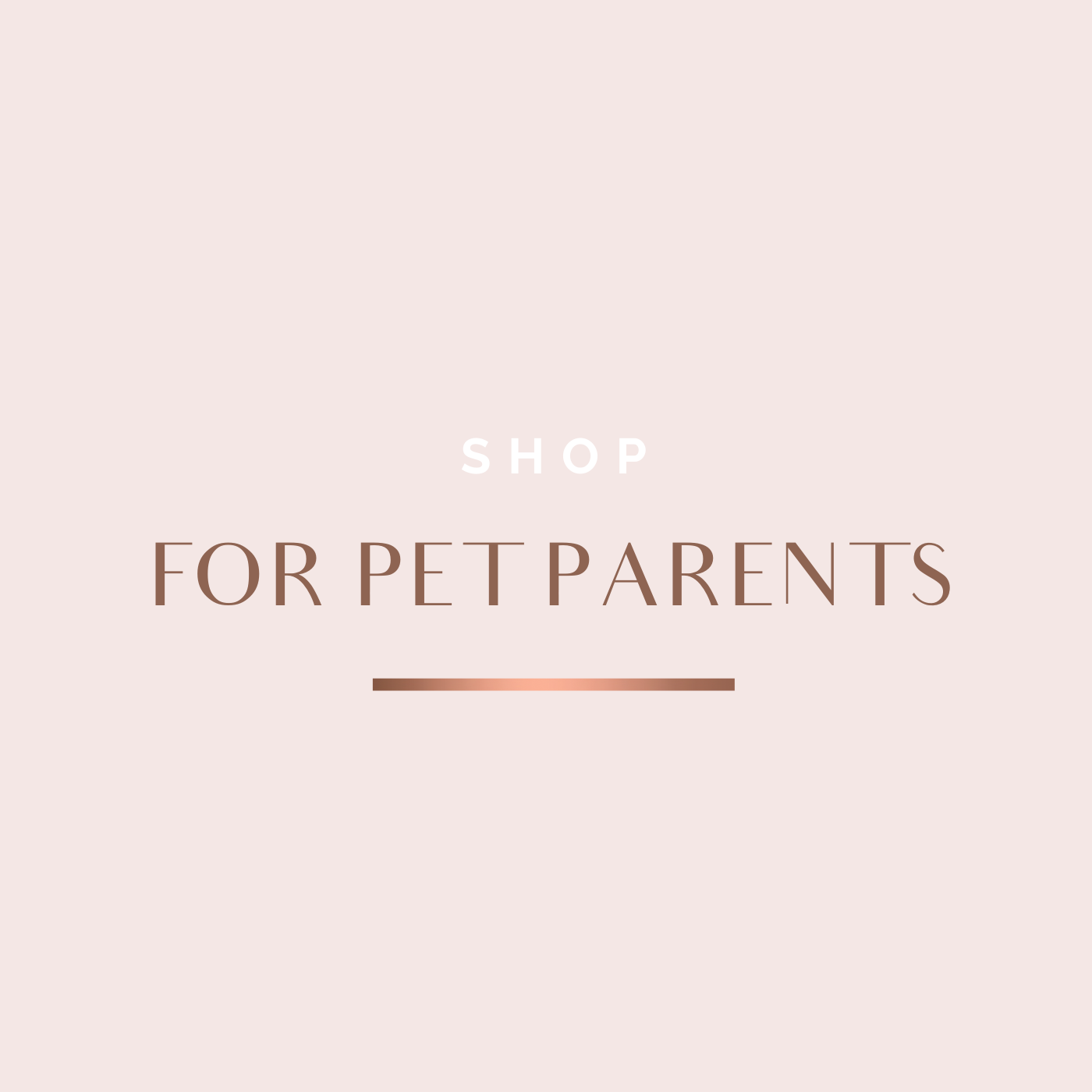 Pet Parent Collection