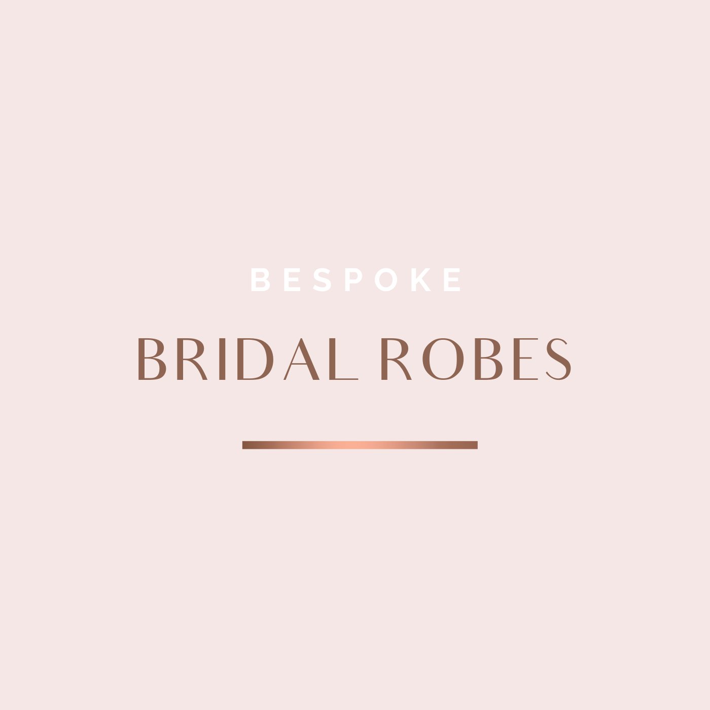 Bridal Robes